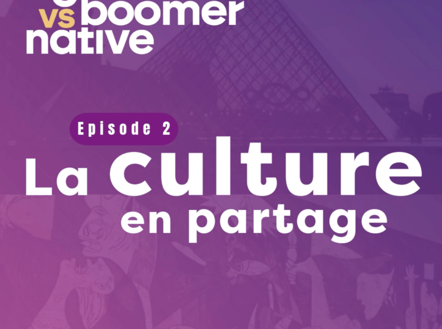 Digital Boomer vs Digital Native - La Culture en partage